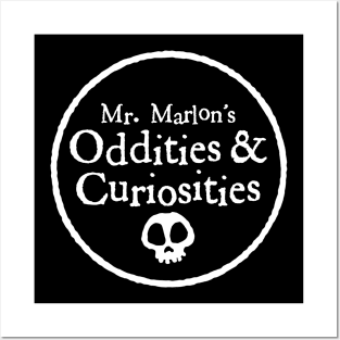 Mr. Marlon's Oddities and Curiosities Posters and Art